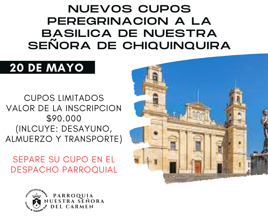 PEREGRINACION A CHIQUINQUIRA