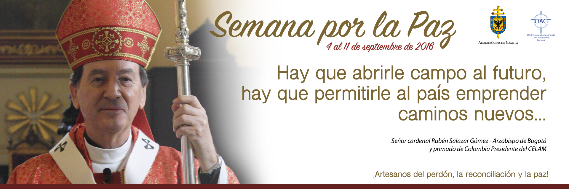 https://arquimedia.s3.amazonaws.com/1/doris/banner-senor-cardenal-por-la-semana-de-la-pazjpg.jpg