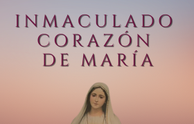 INMACULADO CORAZÓN DE MARÍA